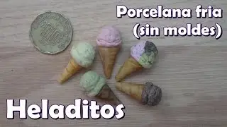 Heladitos hechos sin moldes / Porcelana fría (Cold porcelain)