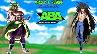 (LLSJ X Demonic Form) Broly X Yusuke in Anime Battle Arena|ABA| Roblox