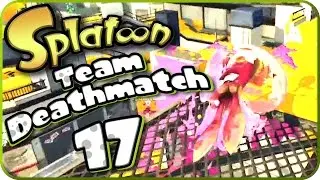 Let's Play Splatoon: Team Deathmatch Part 17: Mit der neuen Regel in den Kampf!