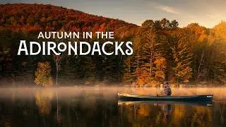 Cinematic Adirondack Canoeing | Peaceful Wilderness Paddling | Piano Relaxation