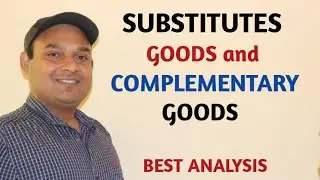 SUBSTITUTE AND COMPLEMENTARY GOODS || CROSS ELASTICITY OF SUBSTITUTE AND COMPLEMENTARY GOODS ||
