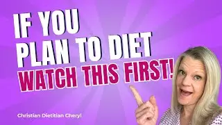 If You Plan to Diet, Watch This First!
