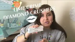 LIME CRIME DIAMOND CRUSHERS: REVIEW + LIP SWATCHES