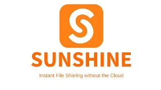 SHARE FILES INSTANTLY WITHOUT CLOUD STORAGE - SUNSHINE
