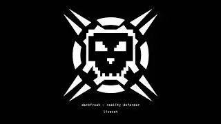 darkfreak - reality deformer 2010 [liveset]