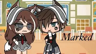 2 Alphas in One School || Ep 3: Marked || Gacha Life series