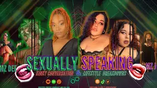 SEXUALLY SPEAKING: EP 8: WE GOT QUESTIONS&hellip;ABOUT KINK JARS!
