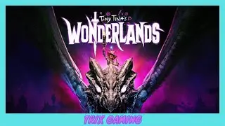 Tiny Tina's Wonderlands Intro Gameplay | Xbox Series X | Trix Gaming