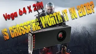 Vega 64 Crossfire: Is it worth it in 2019?