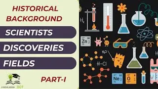 Chemistry History Explained | Famous Scientists, Important Discoveries & Fields
