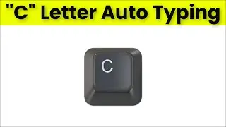 C Key Automatic Typing issue / C Letter Automatic Typing On Keyboard - Laptop / PC