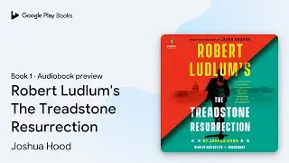 Robert Ludlum's The Treadstone Resurrection by Joshua Hood &middot; Audiobook preview