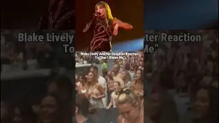 Blake Lively And Her Daughter Reaction To &ldquo;Don&rsquo;t Blame Me&rdquo; - Madrid #taylorswift #erastour