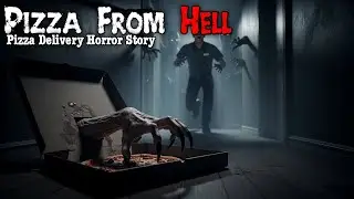 Pizza From Hell || True Horror Story || Pizza delivery Horror stories