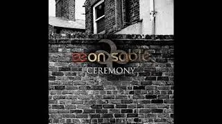 Aeon Sable - Ceremony (Joy Division​ cover)