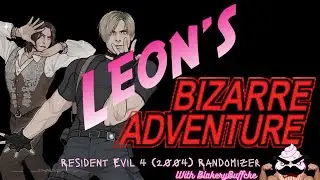 Leon's Bizzare Adventure part. 1