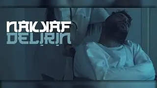 Nakkaf - Delirin (Official Teaser)
