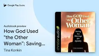 How God Used 