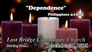 Lost Bridge Community Church Service LIVE - December 21, 2025 - Jonny Parker