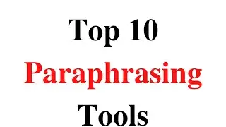 Top 10 Paraphrasing tools || How to avoid plagiarism || How to rewrite or paraphrase article ||