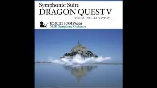 Dragon Quest V [NHK Suite] - Castle Trumpeter