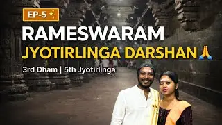 Rameswaram Jyotirling ରେ ବହୁତ ବଢିଆ Darshan🐚🙏🏻😳 | South India Travel Vlog Ep-5