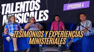 Episodio 4 - Testimonios Y Experiencias Ministeriales Parte 1 con Nehemías López