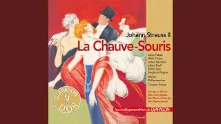 Die Fledermaus, Act 1: 