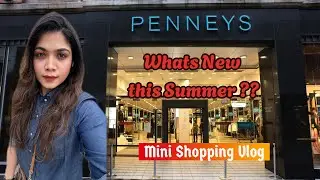 Shopping in Dublin | Penneys Shopping Vlog 2024 | Best Deals & Fashion Finds | Summer collections