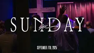 Join Us for Church! | September 7th, 2025