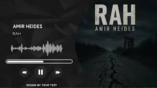 RAH by Amir heides 
