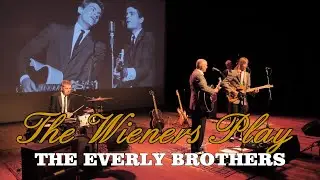 The Wieners - Play The Everly Brothers - Promo 2024!