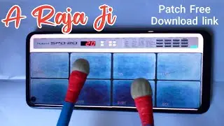 A Raja ji Hindi song Free Patch Download link