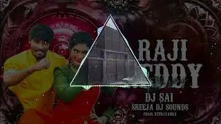 RAJIREDDY NEW FOLK SONG DJ REMIX ! DJ SAI 💗🎧🔥💥