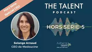 La recherche de sens en entreprise - Solange Arnaud - CEO de Medoucine