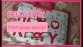 🎀 HELLO KITTY | HELLO KITTY FRONT PAGE DESIGN | KITTYMOM WEEKLY TASK🎀