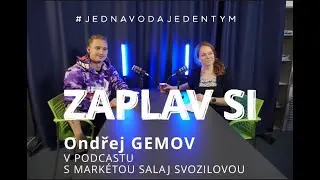 Zaplav si 02   Ondřej GEMOV