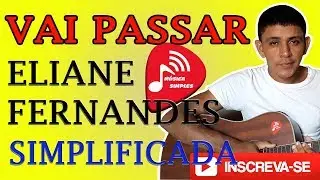 Vai passar - vídeo aula I Música Simples