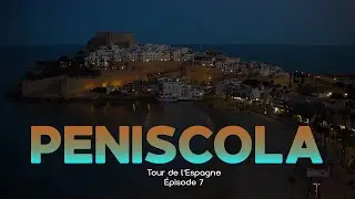 Peniscola : Château-Sur-Mer - Guide-Voyage Espagne 4K