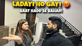 Wife se ladayi ho gayi 😡 | Camera ON tha