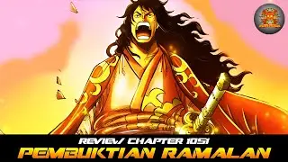 Review Manga One Piece Chapter 1051 - Pembuktian Ramalan