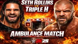 Seth Rollins vs Triple H Ambulance Match WWE 2k25 Crazy 😧 Match Wait 4 End 😱