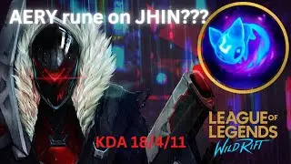 AERY rune on Jhin? Is it good? Diamond rank gameplay. LOL: WildRift