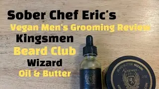 Kingsmen Beard Club Wizard Oil & Butter Review