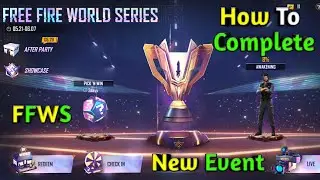 How to Complete New Event Free Fire World Series 2021 🙄 | New Event - Garena Free Fire || Only Play