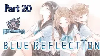 Blue Reflection Part 20, No Commentary Playthrough on PlayStation 5