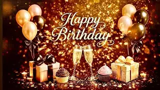 Elegant Happy Birthday 4K Visual | Luxury Gold Birthday Background for TV & Parties