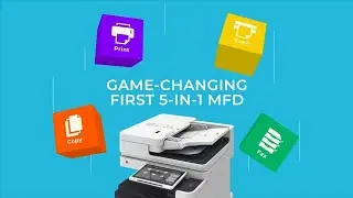 Meet the imageRUNNER ADVANCE DX C5800i series, Canon's first 5-in-1 Multi-Function Device!