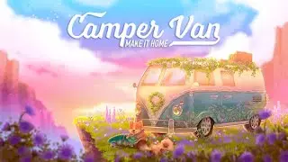 Camper Van : Make It Home Demo