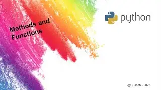 Methods and Functions | Python | CS Tech